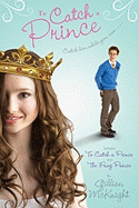 To Catch a Prince: Includes to Catch a Prince and the Frog Prince