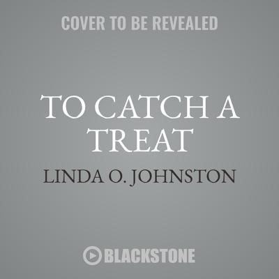 To Catch a Treat: A Barkery & Biscuits Mystery - Johnston, Linda O, and Mercer-Meyer, Carla (Read by)