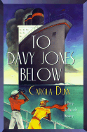 To Davy Jones Below - Dunn, Carola
