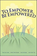 To Empower, be Empowered: Reaching Your Full Potential