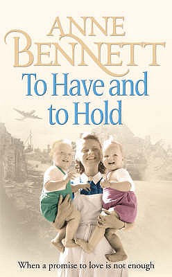 To Have and To Hold - Bennett, Anne