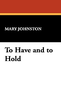 To Have and to Hold