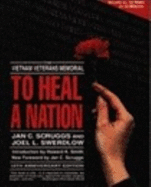 To Heal a Nation: The Vietnam Veterns Memorial