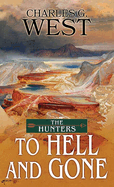 To Hell and Gone