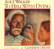 To Hell with Dying