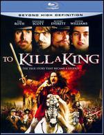 To Kill a King [Blu-ray]