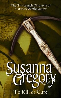 To Kill or Cure - Gregory, Susanna