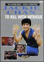 To Kill With Intigue