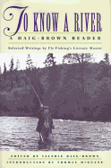 To Know a River: A Haig-Brown Reader