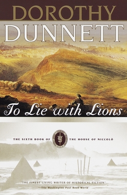To Lie with Lions: Book Six of The House of Niccolo - Dunnett, Dorothy