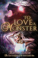To Love a Monster