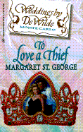 To Love a Thief - St George, Margaret