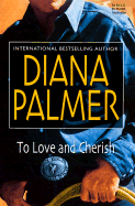 To Love and Cherish - Palmer, Diana