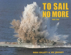 To Sail No More: Pt. 5