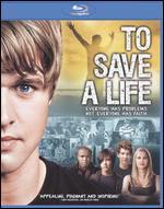 To Save a Life [Blu-ray]