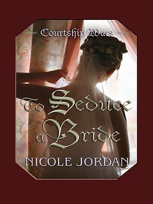 To Seduce a Bride - Jordan, Nicole