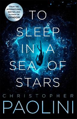 To Sleep in a Sea of Stars - Paolini, Christopher