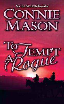 To Tempt a Rogue - Mason, Connie