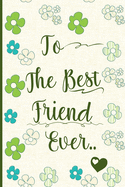 To the Best Friend Ever