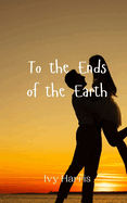 To the Ends of the Earth