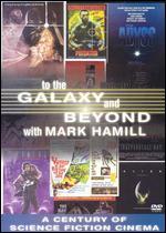 To the Galaxy and Beyond with Mark Hamill: A Century of Science Fiction