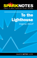 To the Lighthouse (Sparknotes Literature Guide)