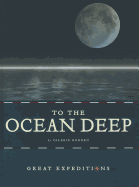 To the Ocean Deep