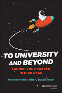 To University and Beyond: Launch Your Career in High Gear