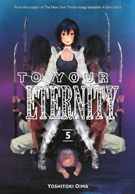 To Your Eternity 5 - Oima, Yoshitoki