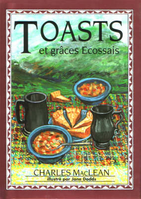 Toast et Graces Ecossais - MacLean, Charles