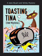 Toasting Tina: A Jane Stuart and Winky Mystery