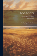 Tobacco: Breeding Cigar Filler In Ohio