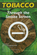 Tobacco: Through the Smokescreen