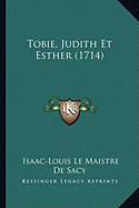 Tobie, Judith Et Esther (1714)