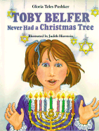 Toby Belfer Never Had a Christmas Tree