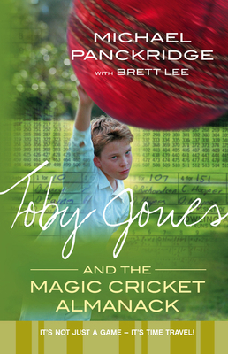 Toby Jones and the Magic Cricket Almanack - Panckridge, Michael, and Lee, Brett