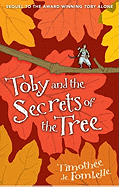 Toby & The Secrets Of The Tree