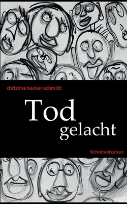 Tod gelacht - Becker-Schmidt, Christine