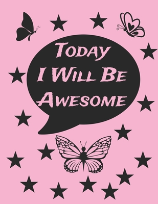 Today I Will Be Awesome - Cathy's Creations