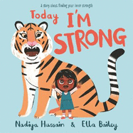 Today I'm Strong: A story about finding your inner strength