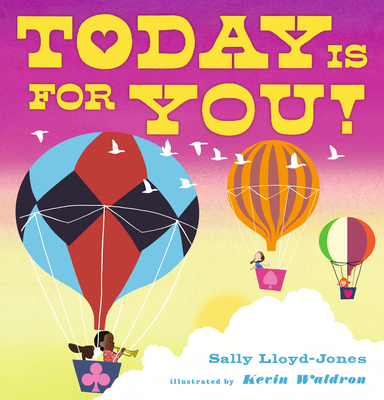 Today Is for You! - Lloyd-Jones, Sally