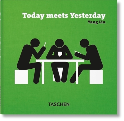 Today meets Yesterday - Liu, Yang (Illustrator)