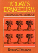 Today's Evangelism: Its Message and Methods