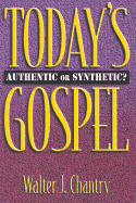 Today's Gospel: Authentic or Synthetic?