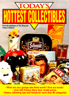 Today's Hottest Collectibles