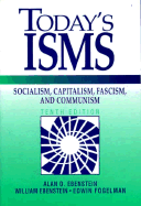 Today's Isms: Socialism, Capitalism, Fascism, Communism