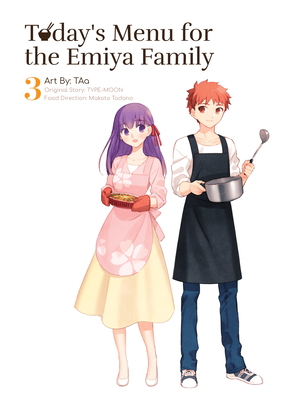 Today's Menu for the Emiya Family, Volume 3 - Taa (Adapted by), and Type-Moon