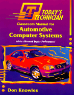 Today's Technician: Automotive Computer Systems - Knowles, Donald, and Erjavec, Jack