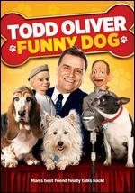 Todd Oliver: Funny Dog - 