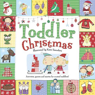 Toddler Christmas - Saunders, Katie